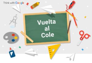 Datos de la campaña de Vuelta al Cole según Google
