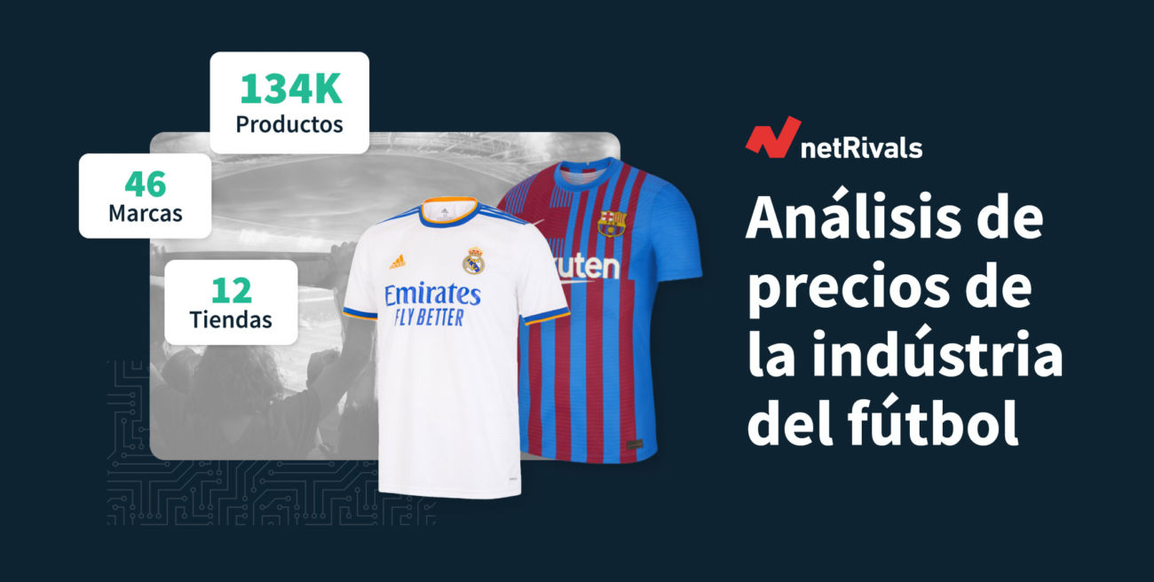 análisis del mercado del fútbol en las tiendas online a cargo de netRivals