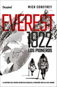 Desnivel publica "Everest 1922. Los pioneros"